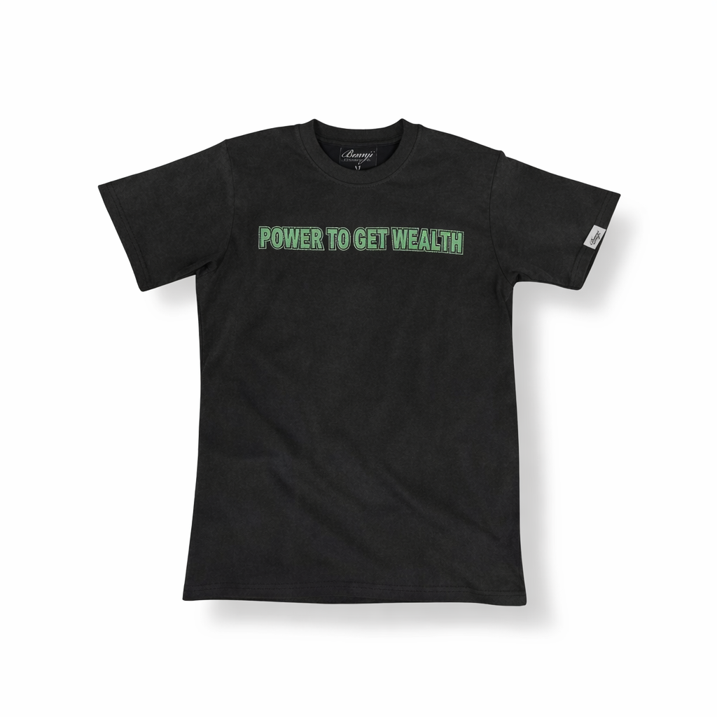 Power to Get Wealth T-Shirt